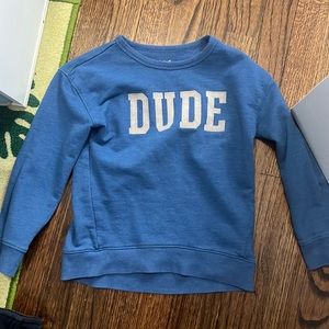Boys blue DUDE sweatshirt.  Size 6